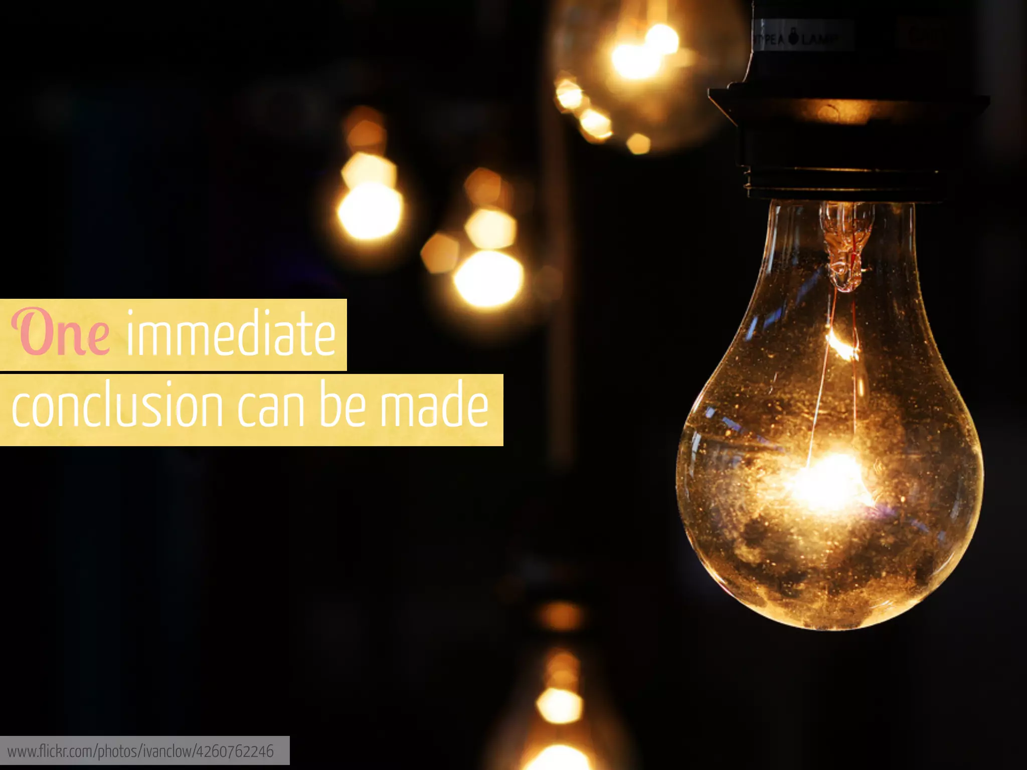 O'! immediate
conclusion can be made

www.flickr.com/photos/ivanclow/4260762246

 