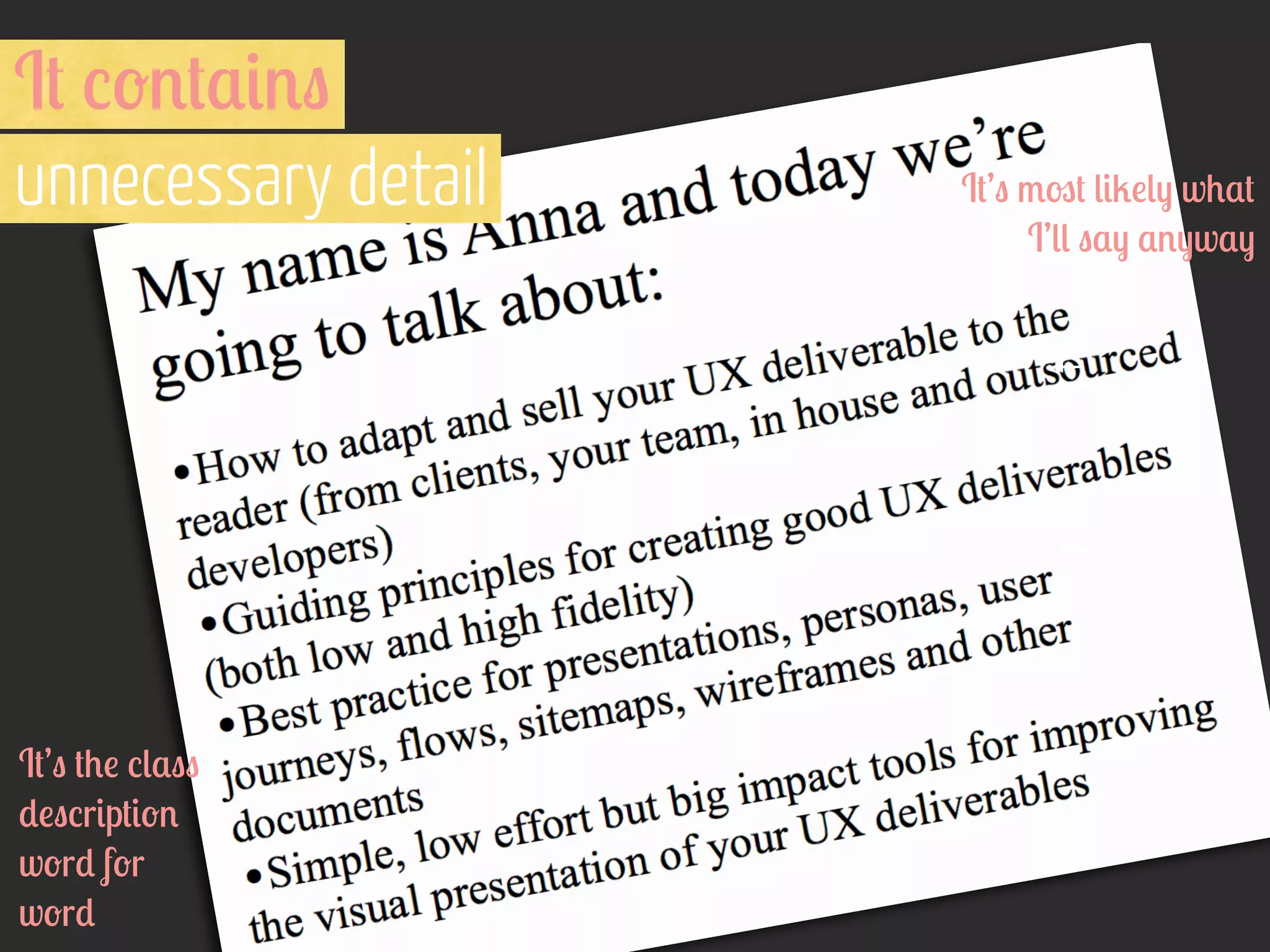 I# %-'#$&'"
unnecessary detail

I#’" #+! %($""
*!"%r&p#&-'
w-r* f-r
w-r*

I#’" /3# (&2!() w+$#
I’(( "$) $')w$)

 