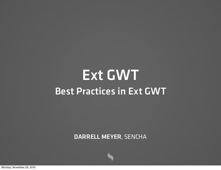 Best Practices In Ext GWT