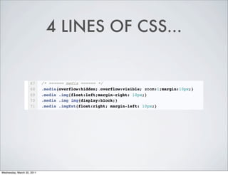 4 LINES OF CSS...
_
Wednesday, March 30, 2011