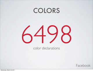 COLORS
6498
color declarations
Facebook
Wednesday, March 30, 2011