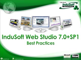 InduSoft Web Studio 7.0+SP1 Best Practices 