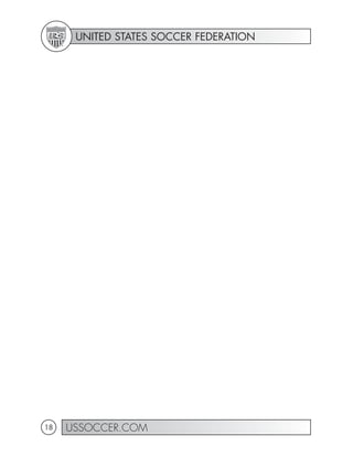 UNITED STATES SOCCER FEDERATION




18   USSOCCER.COM
 