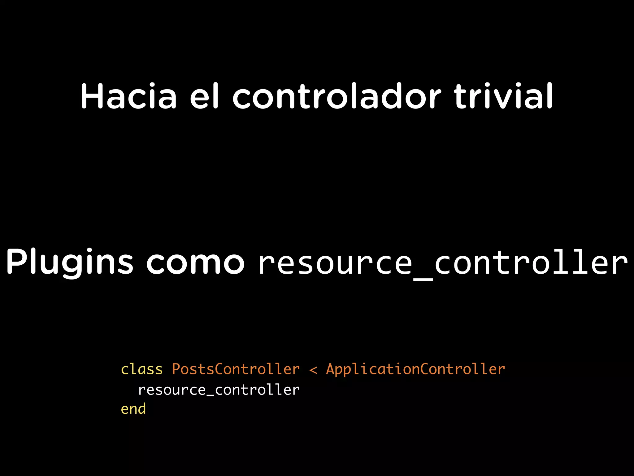 Buenas Prácticas de desarrollo en Ruby on Rails