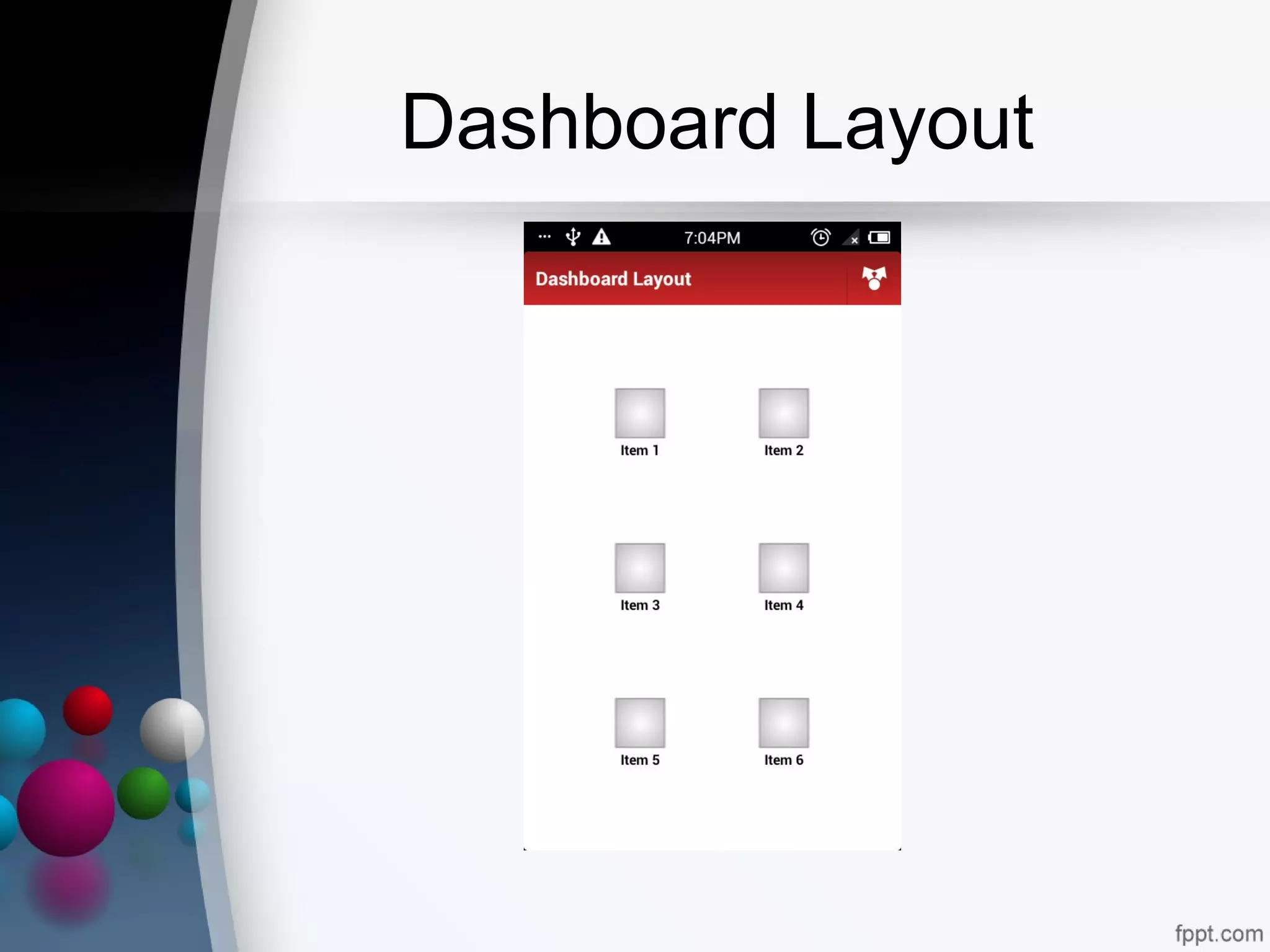Dashboard Layout
 