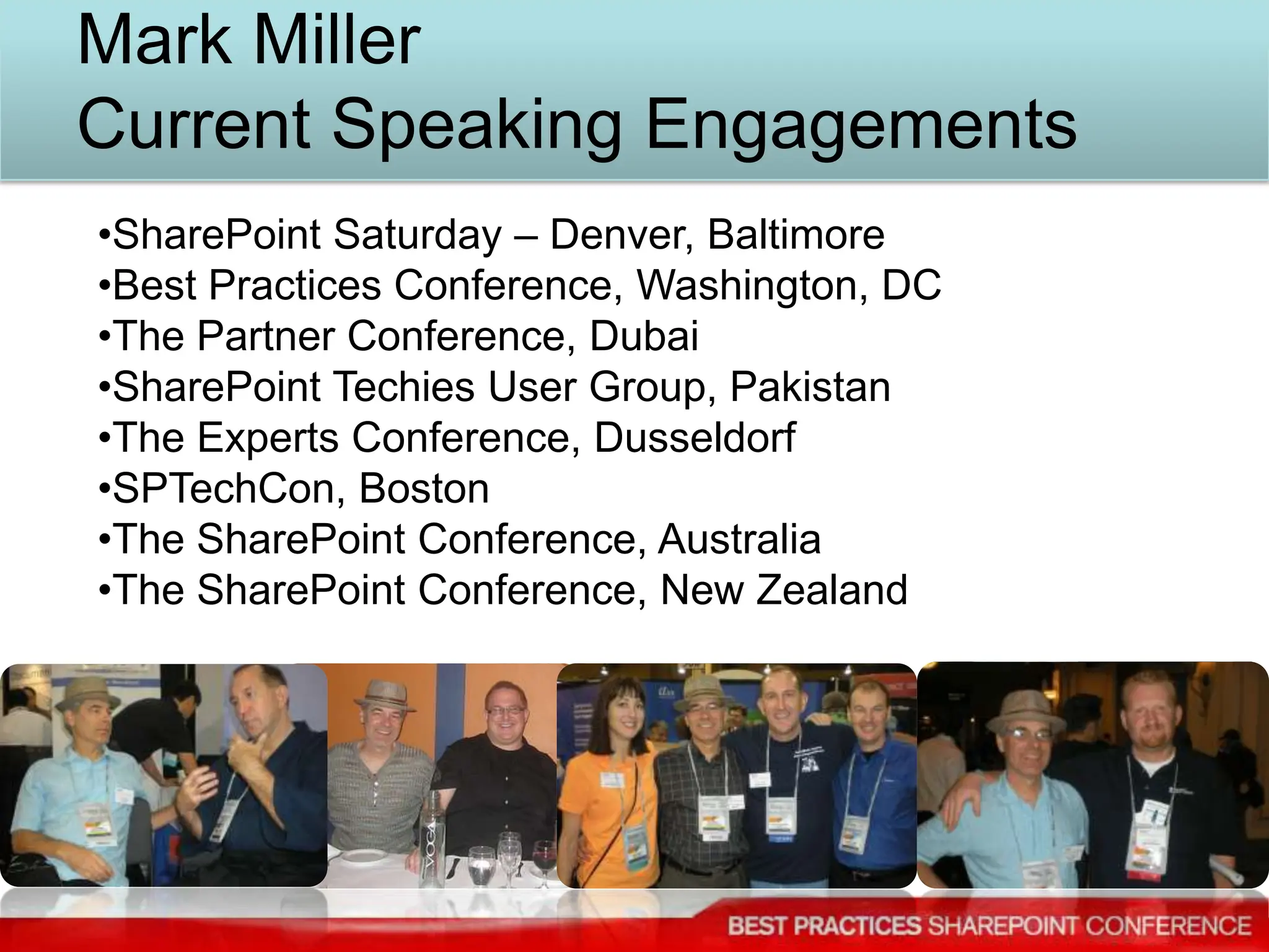 Mark MillerCurrent Speaking EngagementsSharePoint Saturday – Denver, Baltimore