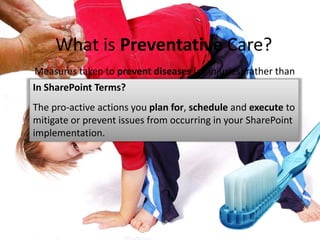 Best practices   is your share point really healthy Slide 13