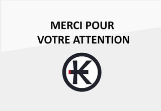 MERCI POUR
VOTRE ATTENTION
 