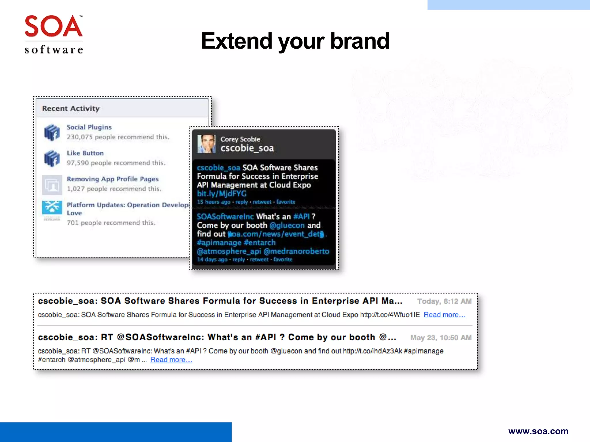 Extend your brand

www.soa.com

 