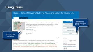 Using Items
Add to your
favorites
Share in a
group you own
 