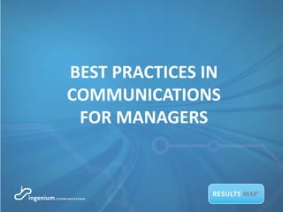 BEST PRACTICES IN
COMMUNICATIONS
FOR MANAGERS

 