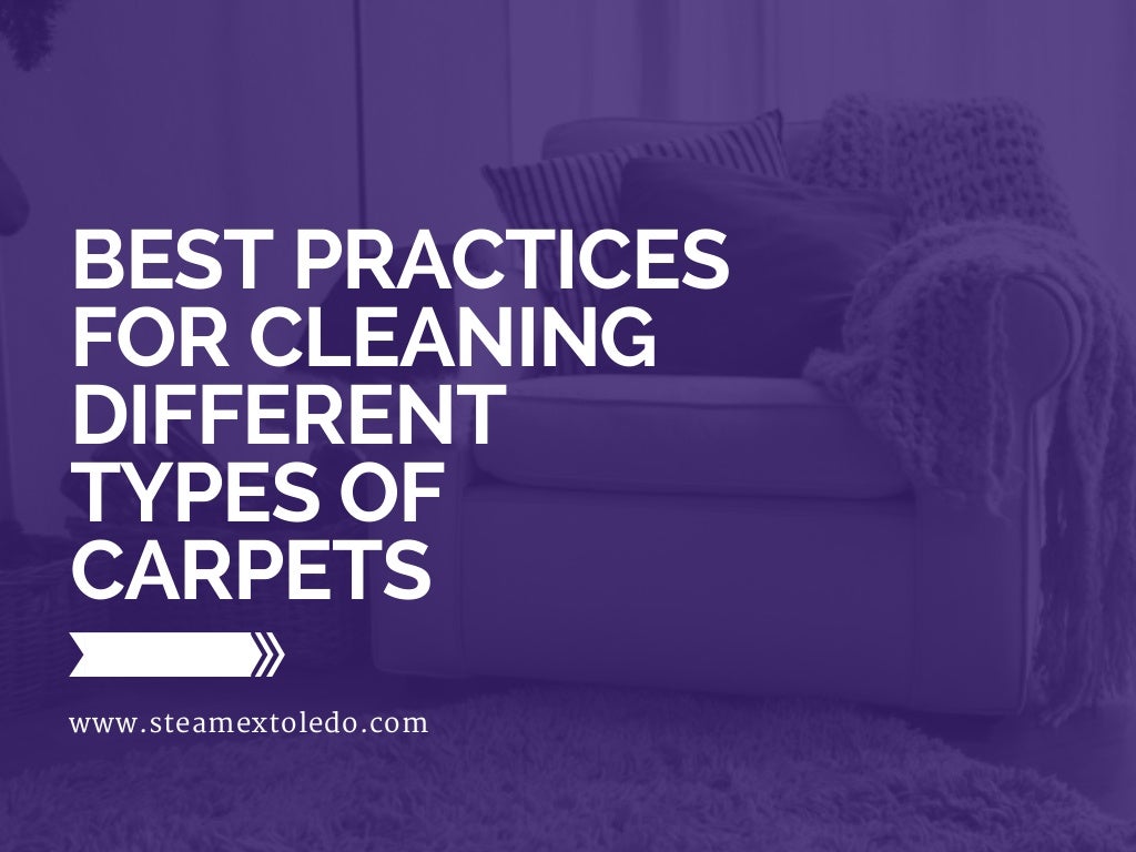 Best Practices For Cleaning Different Types Of Carpets