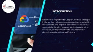 Best Practices for Data Center Migration to Google Cloud .pdf