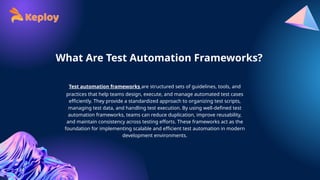 Best Practices for Designing Robust Test Automation Frameworks | PPTX