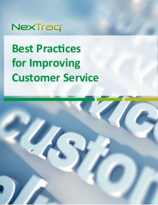 Best Practices
for Improving
Customer Service
 