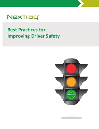 Best Practices for
Improving Driver Safety
 