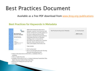 Available as a free PDF download from www.bisg.org/publications
 