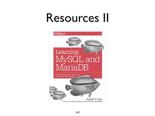 Resources II
143
 
