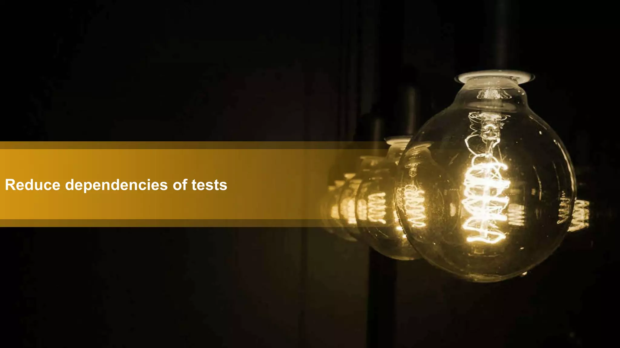 Reduce dependencies of tests
 