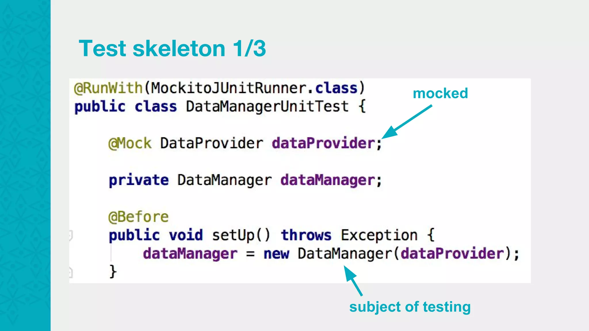 Test skeleton 1/3 mocked subject of testing 