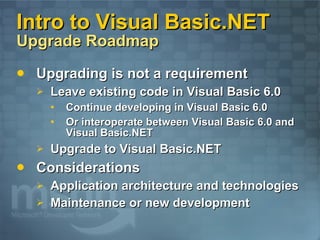 Upgrade Visual Best practices for upgrading vb 6.0 projects to vb.net
