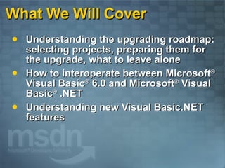 Upgrade Visual Best practices for upgrading vb 6.0 projects to vb.net