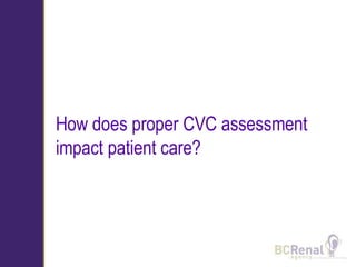 Comprehensive Cvc Best Practices in CVC central venous catheter Care .pptx