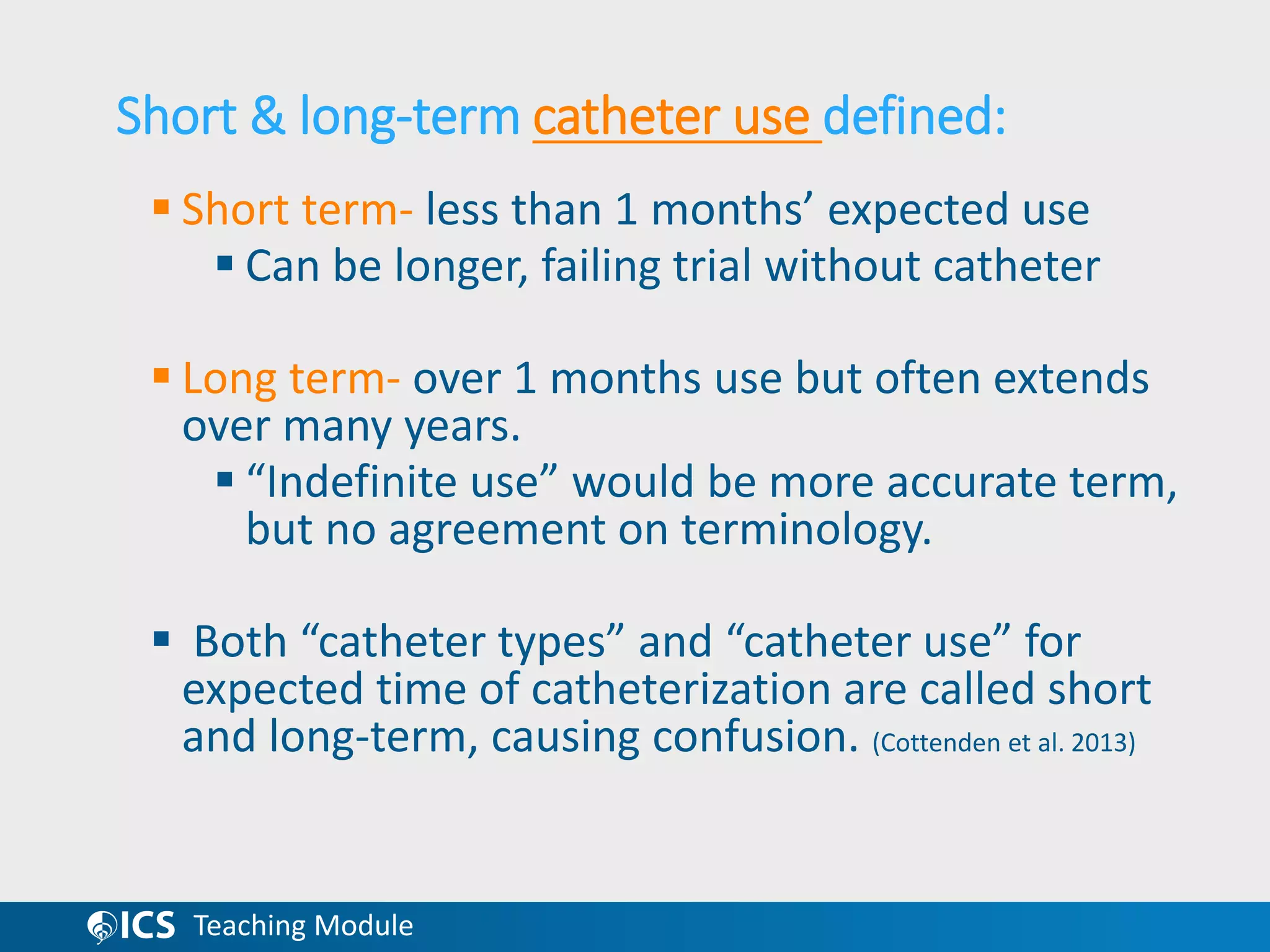 Short Term Less Intence Best_Practices_Indwelling_catheters_Jan.14.16.pptx