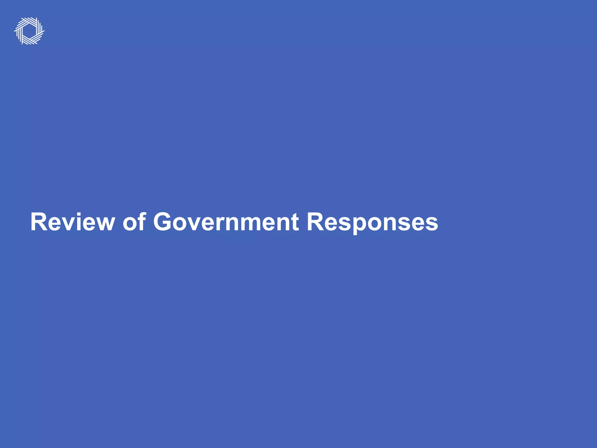 © PFM 9
Review of Government Responses
 