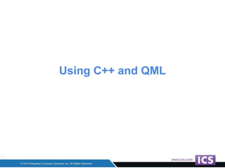 Using C++ and QML
 