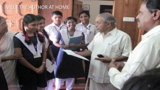 05/02/2016
S. L. FAISAL
www.slfaisal.com
76
MEET THE AUTHOR AT HOME
 