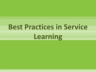 Best Practices in Service Learning 