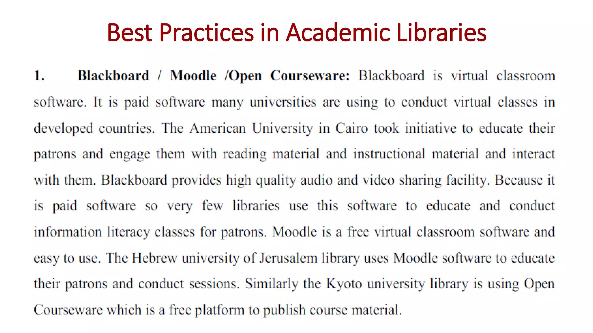 Best Practices in Academic Libraries
 
