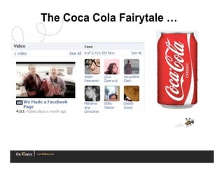 The Coca Cola Fairytale …
 