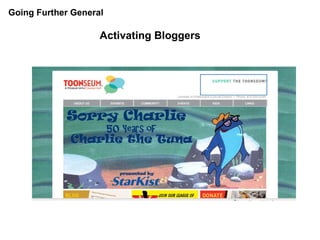 Going Further General Activating Bloggers 