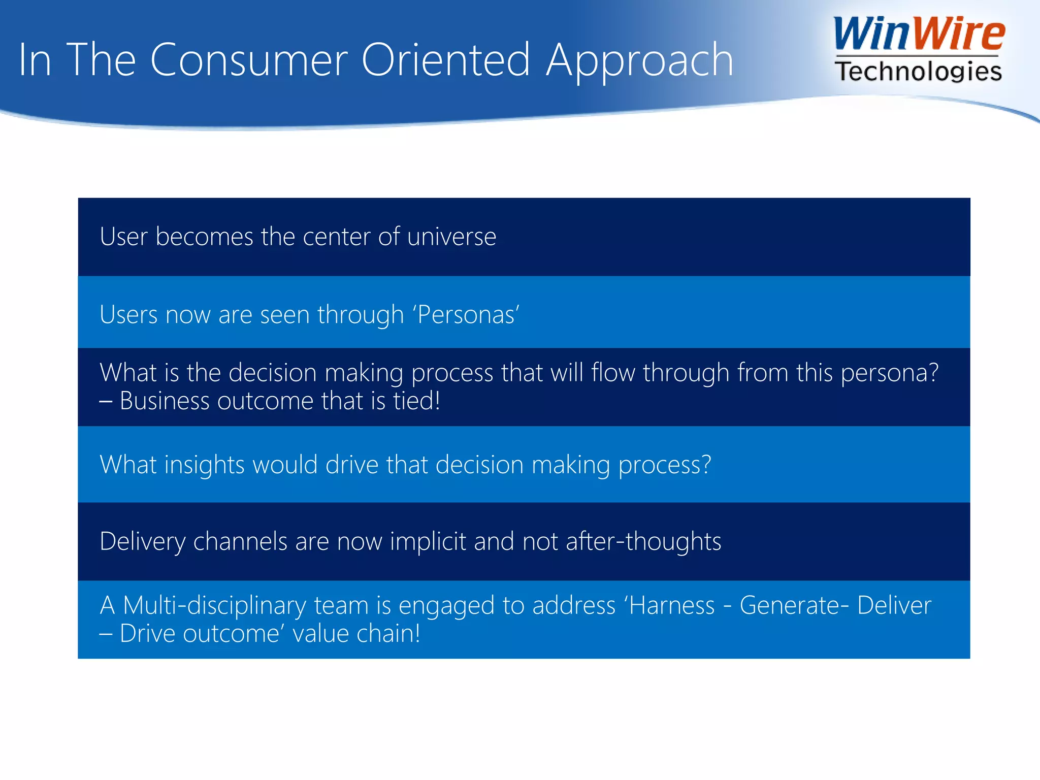 In The Consumer Oriented Approach
 