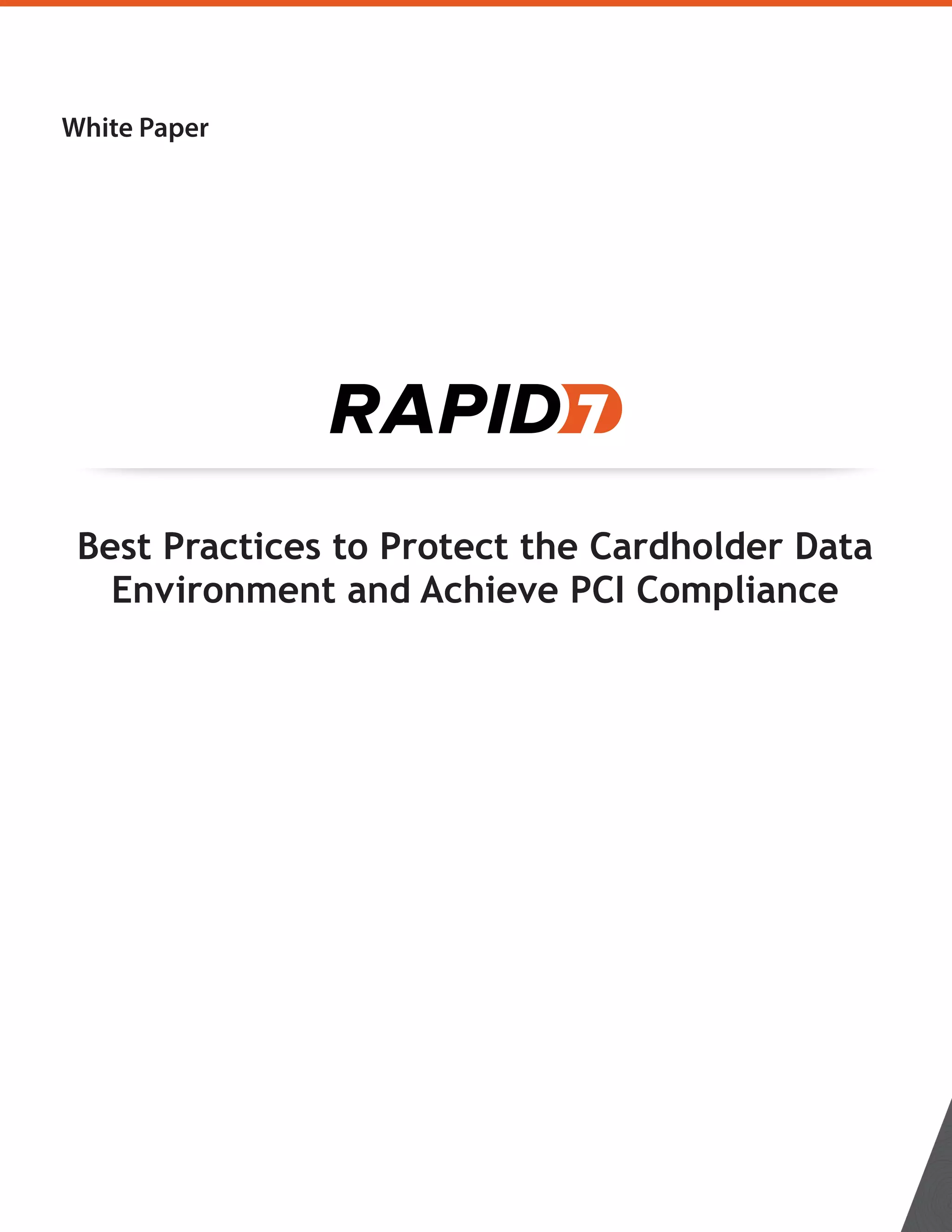 Best Practices to Protect Cardholder Data Environment and Achieve PCI