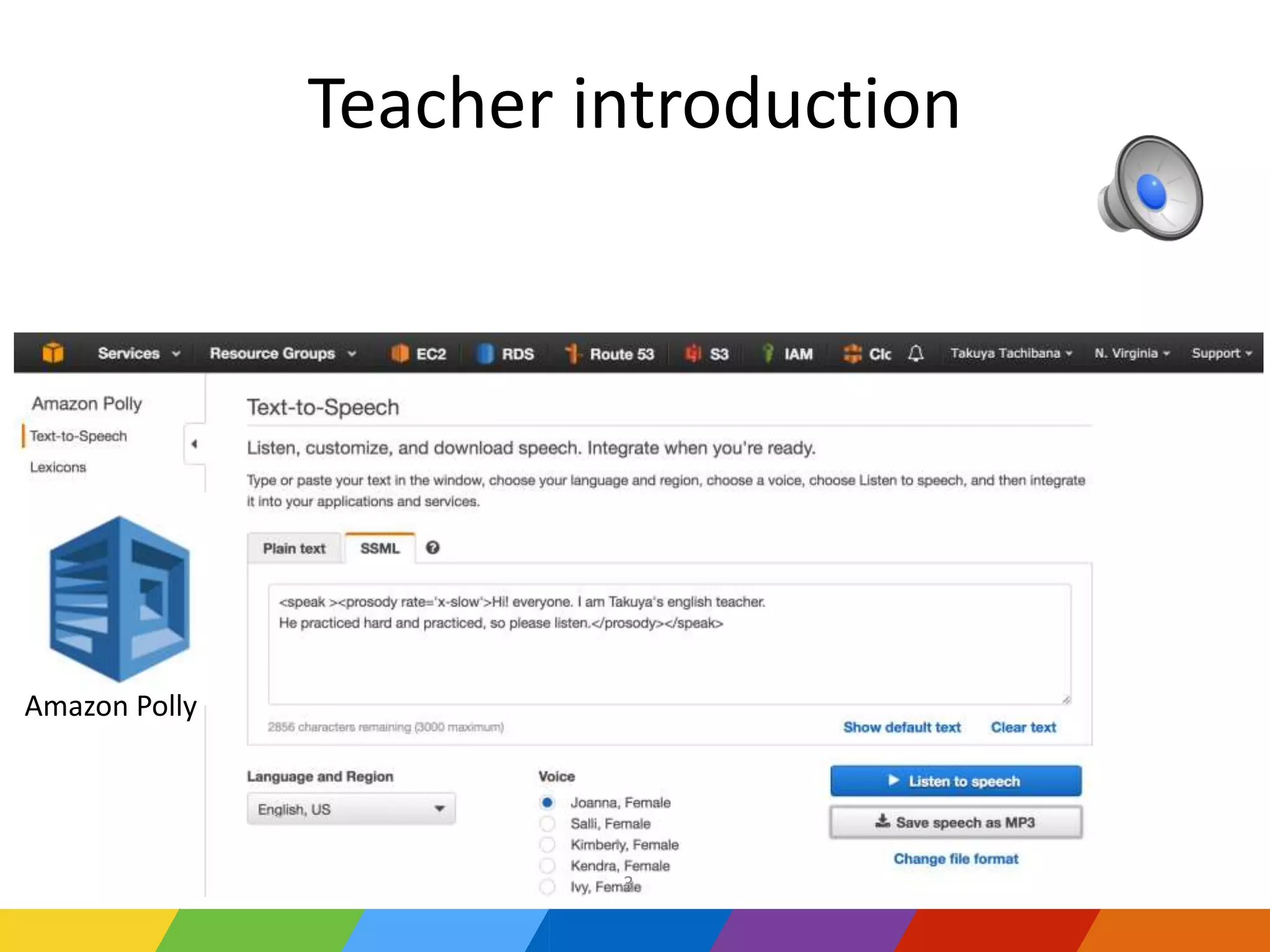 3
Amazon Polly
Teacher introduction
 