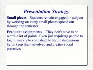 Gives prompt feedback 