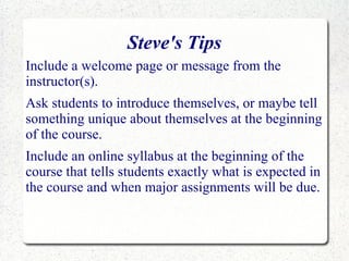 Constructivist Theories – Bruner, Jonassen (More and more, I think these can be seen as the method or pedagogy, based on theories) 