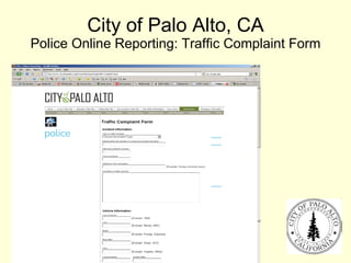 City of Palo Alto, CA Police Online Reporting: Traffic Complaint Form 