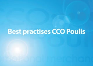 Best practises CCO Poulis
 