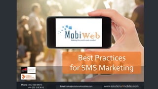 Best Practices
for SMS Marketing
 