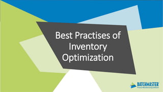 Best Practises of
Inventory
Optimization
 