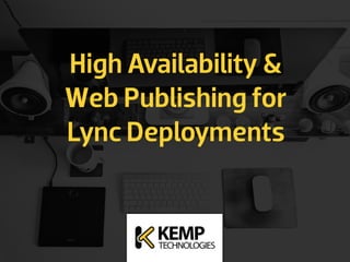 High Availability & Web Publishing for Skype for Business | PDF