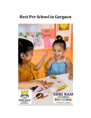 Best Pre School in Gurgaon
 