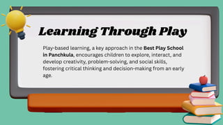 Best Preschool in Panchkula a child’s for learning | PPT