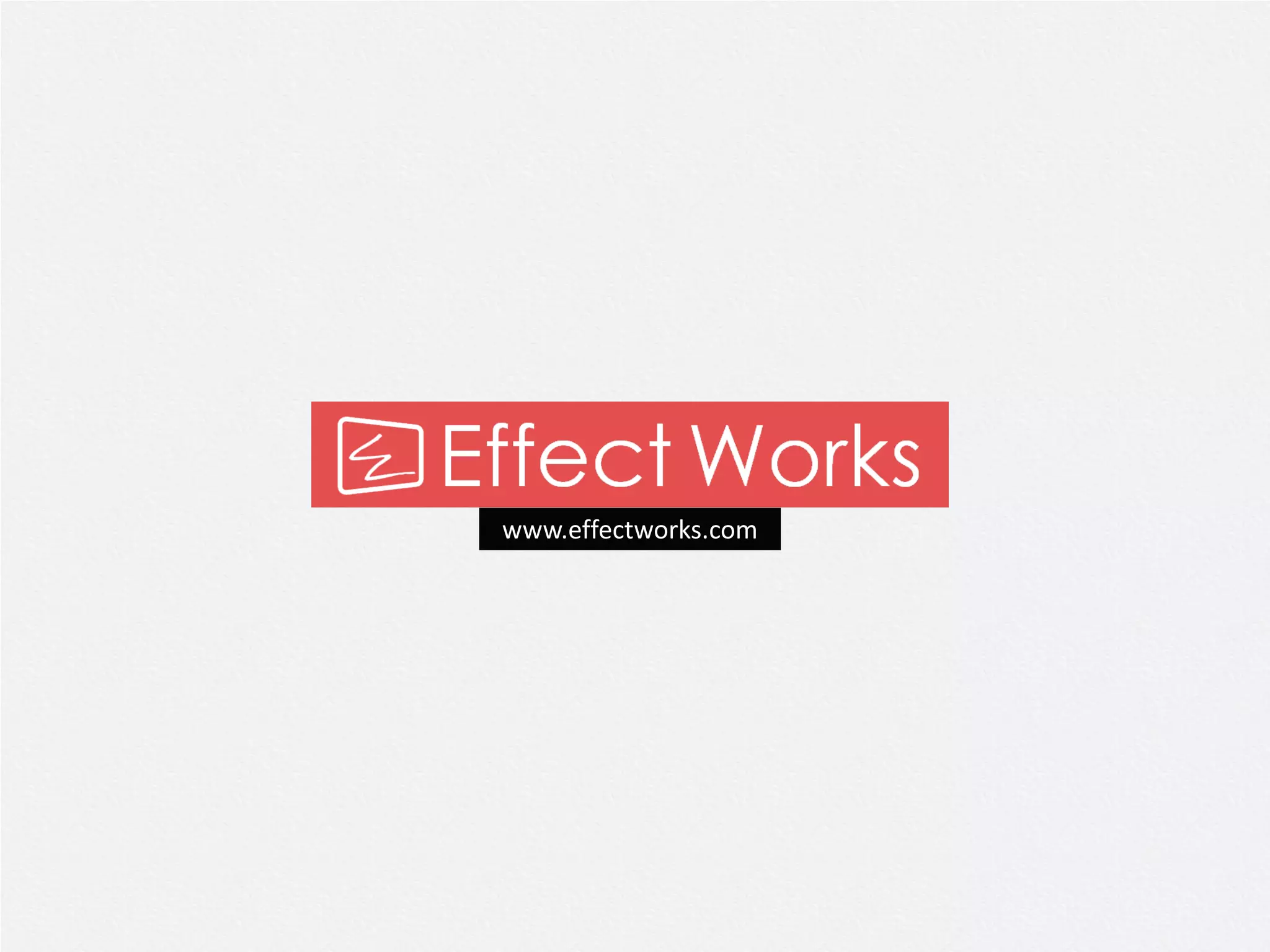 www.effectworks.com
 