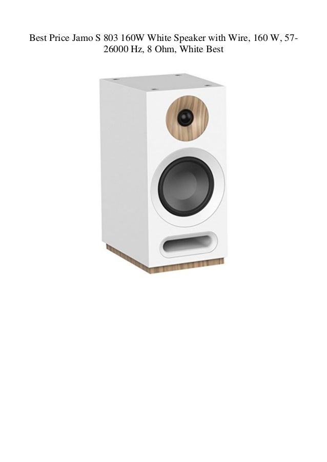 Best Price Jamo S 803 160w White Speaker With Wire 160 W 57 26000 H