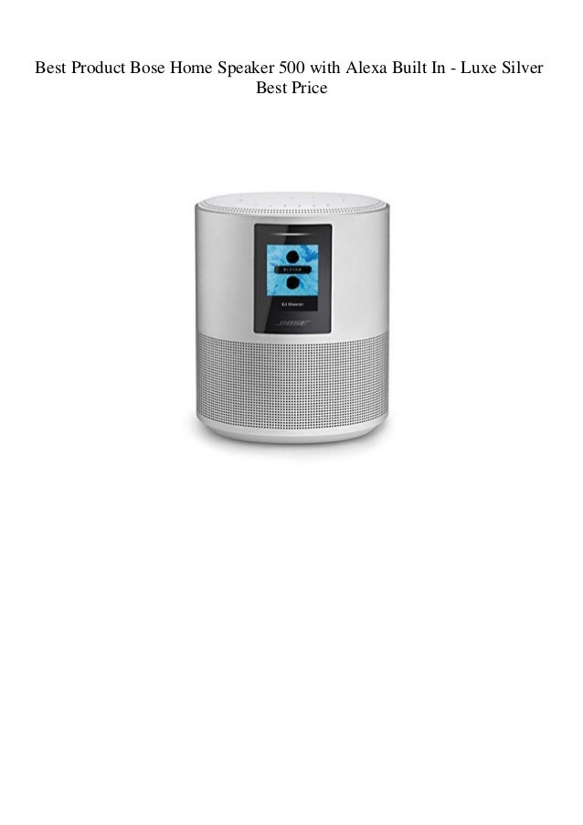 bose home speaker 500 luxe silver